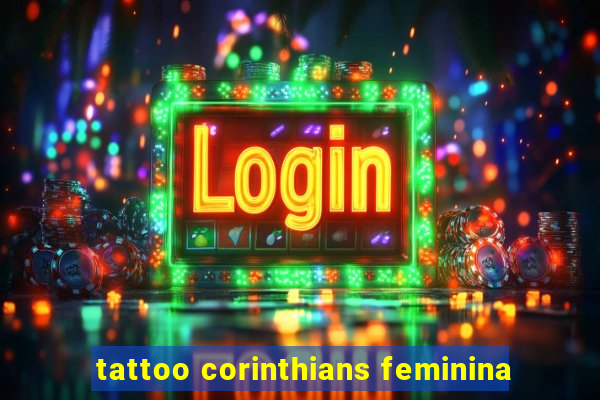 tattoo corinthians feminina